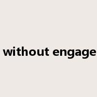 offer without engagement是什么意思