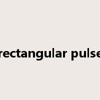 rectangular pulse是什么意思
