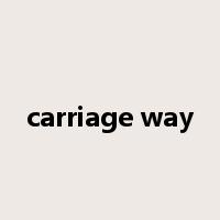 carriage way是什么意思