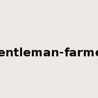 gentleman-farmer是什么意思