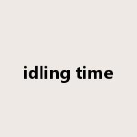 idling time是什么意思