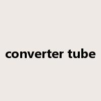 converter tube是什么意思
