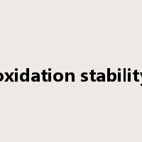 oxidation stability是什么意思