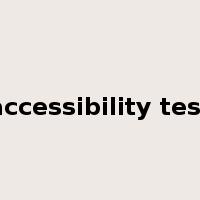 accessibility test是什么意思