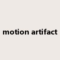 motion artifact是什么意思