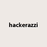 hackerazzi是什么意思