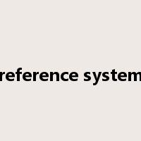 reference system是什么意思