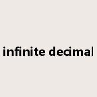 infinite decimal是什么意思