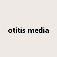 otitis media是什么意思
