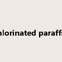 chlorinated paraffin是什么意思