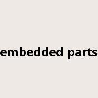 embedded parts是什么意思
