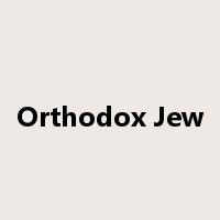 Orthodox Jew是什么意思