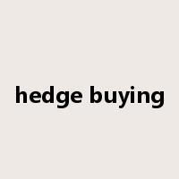 hedge buying是什么意思