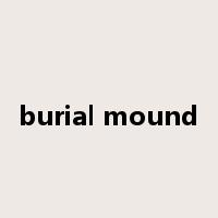 burial mound是什么意思