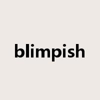 blimpish是什么意思