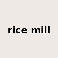 rice mill是什么意思