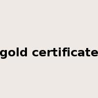 gold certificate是什么意思