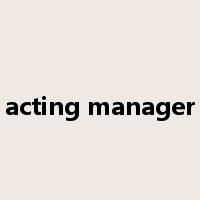 acting manager是什么意思