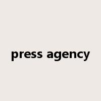 press agency是什么意思