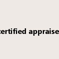 certified appraiser是什么意思
