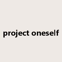 project oneself是什么意思
