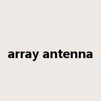 array antenna是什么意思