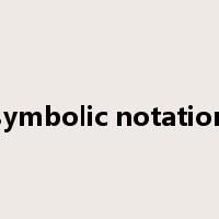 symbolic notation是什么意思