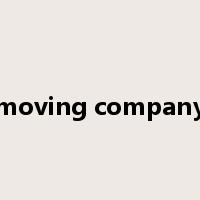 moving company是什么意思