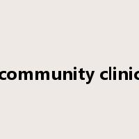 community clinic是什么意思