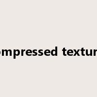 compressed textures是什么意思