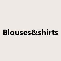 Blouses&shirts是什么意思