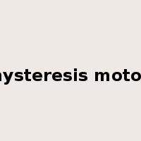 hysteresis motor是什么意思