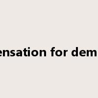 compensation for demolition是什么意思