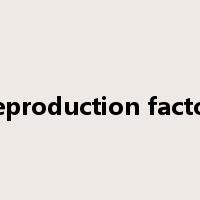 reproduction factor是什么意思