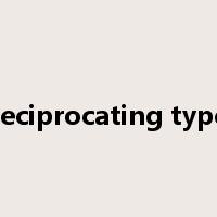 reciprocating type是什么意思