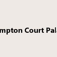 Hampton Court Palace是什么意思
