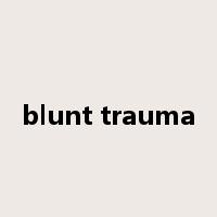 blunt trauma是什么意思