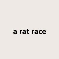 a rat race是什么意思