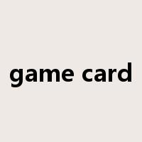 game card是什么意思