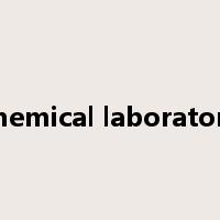 chemical laboratory是什么意思
