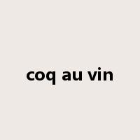coq au vin是什么意思