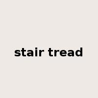 stair tread是什么意思