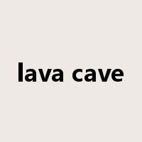 lava cave是什么意思
