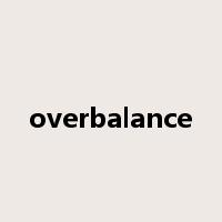 overbalance是什么意思