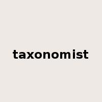 taxonomist是什么意思