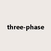 three-phase是什么意思