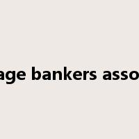 mortgage bankers association是什么意思