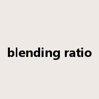 blending ratio是什么意思