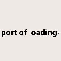 port of loading-是什么意思