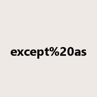 except%20as是什么意思